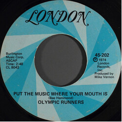 Olympic Runners Put The Music Where Your Mouth Is / Do It Over USED VINYL 7INCH 45 RPM SINGLE STYRENE