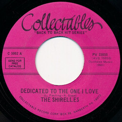 The Shirelles Dedicated To The One I Love / Soldier Boy USED VINYL 7INCH