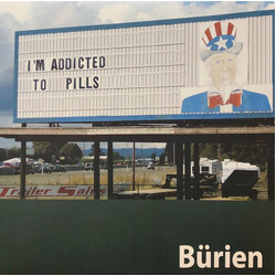 Bürien I'm Addicted To Pills Vinyl LP USED