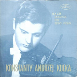 Johann Sebastian Bach / Konstanty Andrzej Kulka Sonatas For Solo Violin Vinyl LP USED