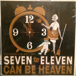 Mrs. Daryl V. Hoole Seven To Eleven Can Be Heaven Vinyl LP USED