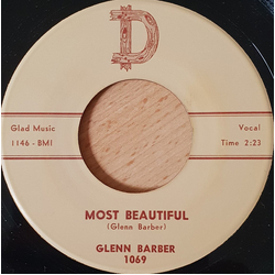 Glenn Barber Most Beautiful / Your Heart Don't Love Vinyl 7" USED