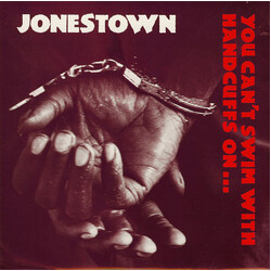 Jonestown (2) You Can't Swim With Handcuffs On... USED VINYL 7INCH