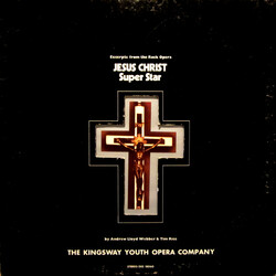 The Kingsway Youth Opera Company Excerpts From The Rock Opera Jesus Christ Superstar Vinyl LP USED