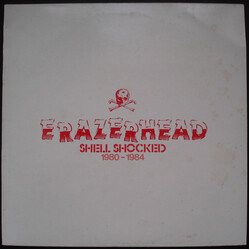 Erazerhead Shell Shocked 1980 -1984 Vinyl LP USED