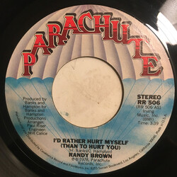 Randy Brown (2) I'd Rather Hurt Myself (Than To Hurt You) / I'm Always In The Mood USED VINYL 7INCH 45 RPM STYRENE STEREO