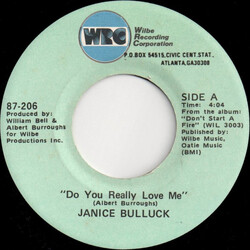 Janice Bullock Do You Really Love Me USED VINYL 7INCH 45 RPM SINGLE