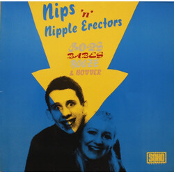 The Nips / Nipple Erectors Bops, Babes, Booze & Bovver Vinyl LP USED