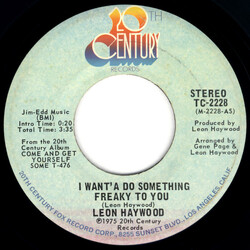 Leon Haywood I Want' A Do Something Freaky To You USED VINYL 7INCH 45 RPM SINGLE STYRENE
