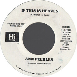 Ann Peebles If This Is Heaven USED VINYL 7INCH SINGLE PROMO STYRENE STEREO MONO
