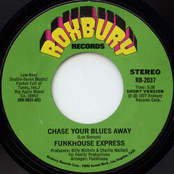 Funkhouse Express Chase Your Blues Away USED VINYL 7INCH 45 RPM SINGLE STYRENE STEREO