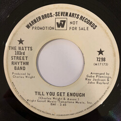 Charles Wright & The Watts 103rd St Rhythm Band Till You Get Enough / Light My Fire USED VINYL 7INCH 45 RPM SINGLE PROMO