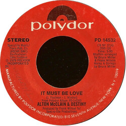 Alton McClain & Destiny It Must Be Love USED VINYL 7INCH 45 RPM STYRENE