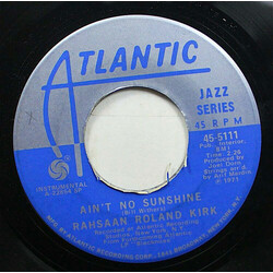 Roland Kirk Ain't No Sunshine / Black Root USED VINYL 7INCH 45 RPM SINGLE