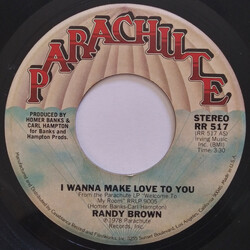 Randy Brown (2) I Wanna Make Love To You USED VINYL 7INCH 45 RPM STEREO