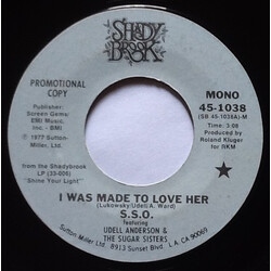 The S.S.O. Orchestra / Udell Anderson / The Sugar Sisters I Was Made To Love Her USED VINYL 7INCH 45 RPM SINGLE PROMO