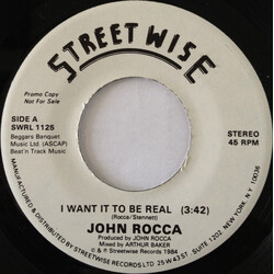 John Rocca I Want It To Be Real USED VINYL 7INCH 45 RPM PROMO