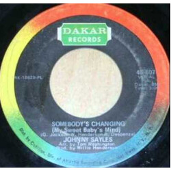 Johnny Sayles Somebody's Changing (My Sweet Baby's Mind) USED VINYL 7INCH 45 RPM SINGLE