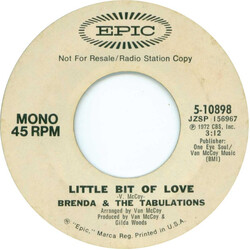 Brenda & The Tabulations Little Bit Of Love USED VINYL 7INCH 45 RPM PROMO STYRENE STEREO MONO