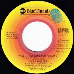 The Crusaders Keep That Same Old Feeling USED VINYL 7INCH 45 RPM