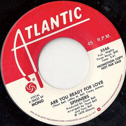 Spinners Are You Ready For Love USED VINYL 7INCH 45 RPM PROMO STEREO MONO