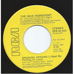 The Main Ingredient Spinning Around (I Must Be Falling In Love) USED VINYL 7INCH 45 RPM PROMO