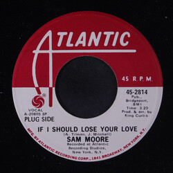 Sam Moore If I Should Lose Your Love USED VINYL 7INCH 45 RPM PROMO