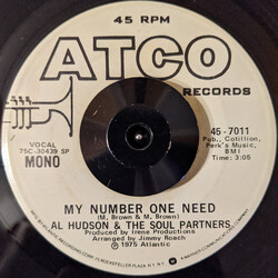 Al Hudson & The Partners My Number One Need USED VINYL 7INCH 45 RPM PROMO STEREO MONO