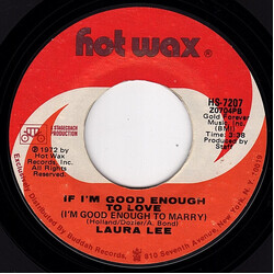 Laura Lee If I'm Good Enough To Love (I'm Good Enough To Marry) USED VINYL 7INCH 45 RPM SINGLE STYRENE