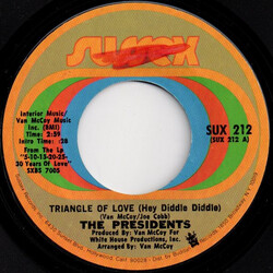 Presidents Triangle Of Love (Hey Diddle Diddle) USED VINYL 7INCH 45 RPM STYRENE
