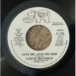 Curtis Mayfield Love Me, Love Me Now USED VINYL 7INCH 45 RPM PROMO STYRENE