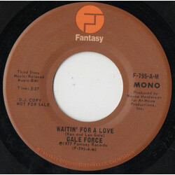 Gale Force (2) Waitin' For A Love USED VINYL 7INCH 45 RPM PROMO STEREO MONO