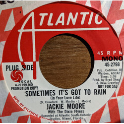 Jackie Moore / The Dixie Flyers Sometimes It's Got To Rain (In Your Love Life) USED VINYL 7INCH 45 RPM PROMO