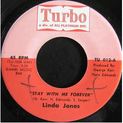 Linda Jones Stay With Me Forever USED VINYL 7INCH 45 RPM SINGLE