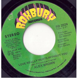 Alex Brown Love Really Hurts Without You / Ride A Wild Horse USED VINYL 7INCH 45 RPM