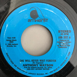 Anthony Watson (2) She Will Never Wait Forever USED VINYL 7INCH 45 RPM SINGLE