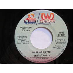 Denise LaSalle My Brand On You USED VINYL 7INCH 45 RPM PROMO STEREO MONO