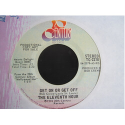 Eleventh Hour Get On Or Get Off USED VINYL 7INCH 45 RPM PROMO