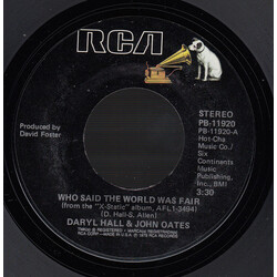 Daryl Hall & John Oates Who Said The World Was Fair USED VINYL 7INCH 45 RPM SINGLE STYRENE