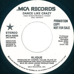 Klique Dance Like Crazy USED VINYL 7INCH 45 RPM PROMO STEREO