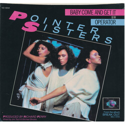 Pointer Sisters Baby Come And Get It / Operator USED VINYL 7INCH 45 RPM SINGLE STEREO