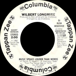Wilbert Longmire Music Speaks Louder Than Words USED VINYL 7INCH PROMO