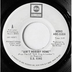 B.B. King Ain't Nobody Home USED VINYL 7INCH 45 RPM PROMO STEREO MONO