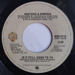 Ashford & Simpson Is It Still Good To Ya USED VINYL 7INCH 45 RPM STYRENE