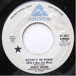 Shirley Brown Blessed Is The Woman (With A Man Like Mine) USED VINYL 7INCH 45 RPM PROMO STEREO MONO