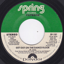 The Fatback Band Get Out On The Dance Floor / I Like Girls USED VINYL 7INCH 45 RPM SINGLE