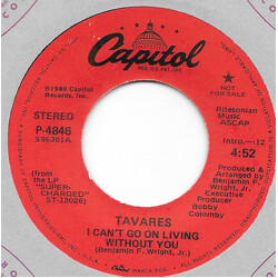 Tavares I Can't Go On Living Without You USED VINYL 7INCH 45 RPM PROMO