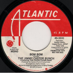 The Jimmy Castor Bunch / The Everything Man Bom Bom USED VINYL 7INCH 45 RPM PROMO MONO STEREO