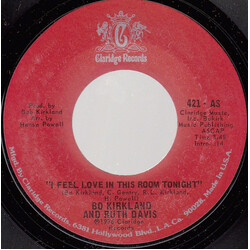 Bo Kirkland / Ruth Davis I Feel Love In This Room Tonight USED VINYL 7INCH 45 RPM SINGLE
