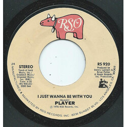 Player (4) I Just Wanna Be With You USED VINYL 7INCH 45 RPM STEREO
